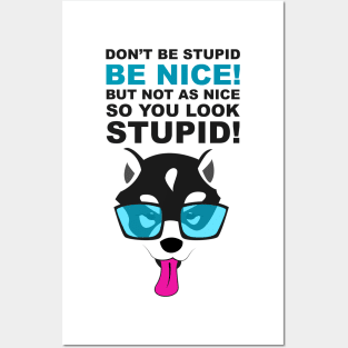 Be nice! Posters and Art